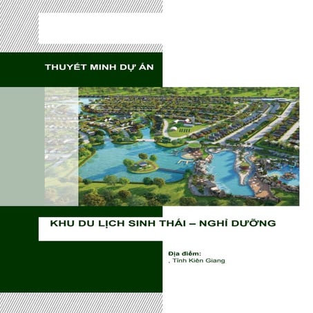 Thuyết minh dự án du lịch sinh thái kết hợp nghĩ dưỡng