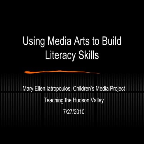 Using Media Arts to Build Literacy Skills, with Children's Media Project