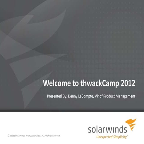 Welcome to thwackCamp 2012