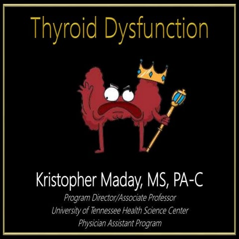 Review of Thyroid Dysfunction
