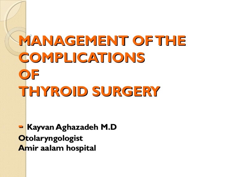 Thyroid surgery complications