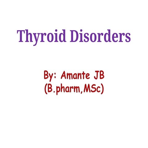 Thyroid Disorders for pharmacy students.pptx