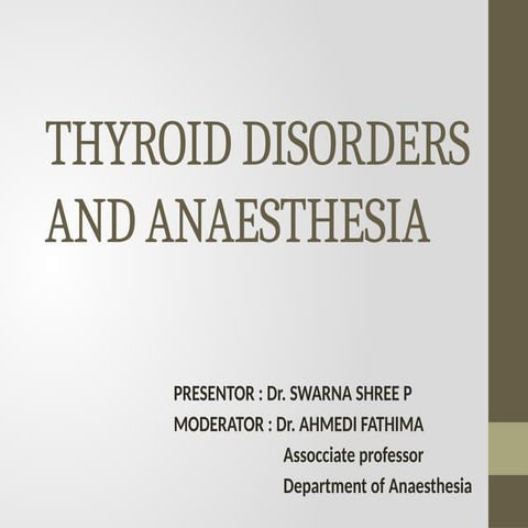 THYROID DISORDERS AND ANAESTHESIA.ppt[1].pptx