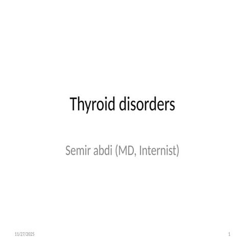 Thyroid disorders  C1 111111lecture.pptx