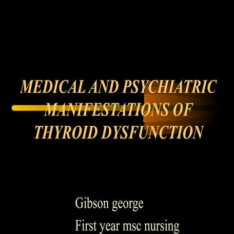 Thyroid dysfunction psych aspects 