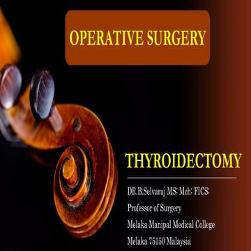 Thyroidectomy- operative surgery