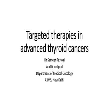Targeted Therapies in Thyroid Cancer ppt.pptx
