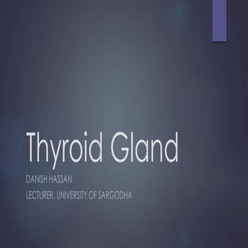Thyroid gland (anatomy & synthesis)