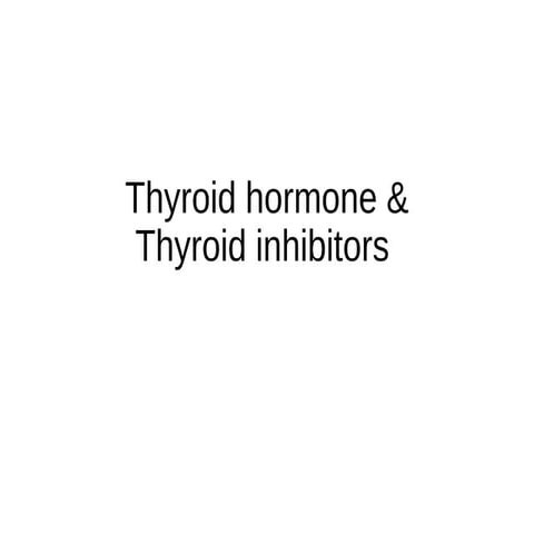 Thyroid drugs 