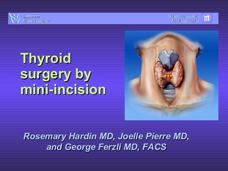 Thyroid Surgery by Miniincision