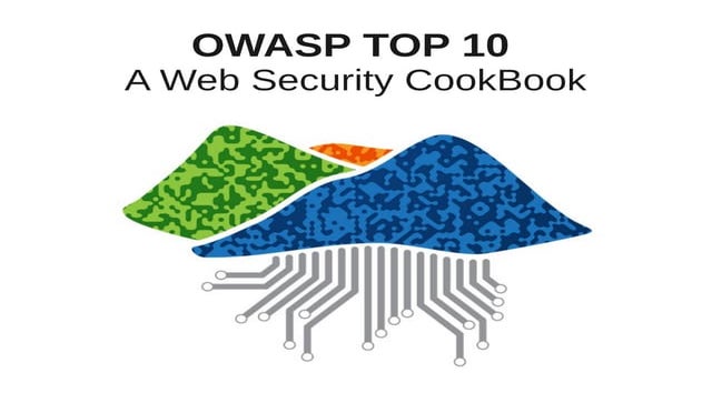 OWASP Top 10 - A web security cookbook