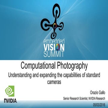 "Computational Photography: Understanding and Expanding the Capabilities of S...