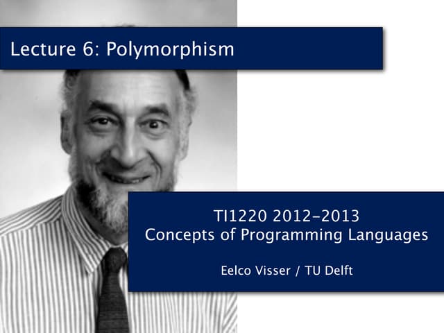 Ti1220 Lecture 7: Polymorphism