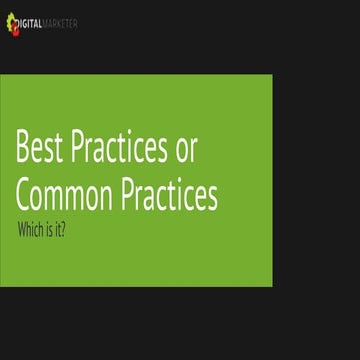 [CXL Live 16] "Best Practices" or "Common Practices" - Which Is It? by Justin...