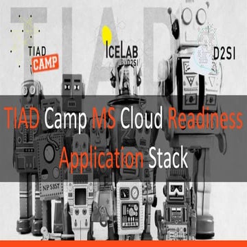 Application Stack - TIAD Camp Microsoft Cloud Readiness