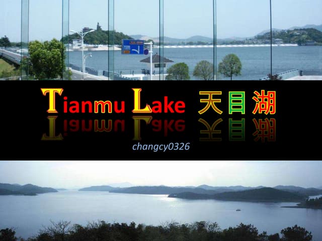 Tianmu lake  (天目湖)