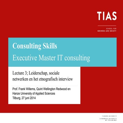 Tias consulting skills lecture 3 leiderschap en sociale netwerken
