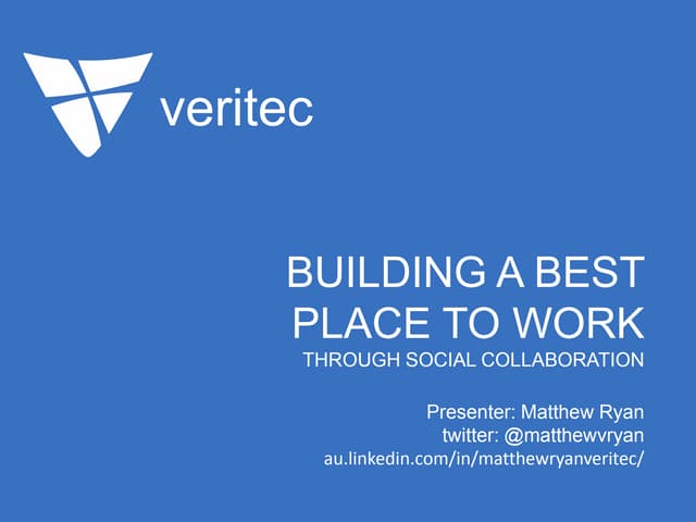 Building a Best Place to Work, through social collaboration, tibbr, sydney, f...