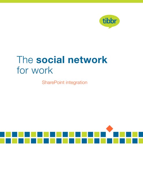 Leverage Your SharePoint Investment with Enterprise Social Networking