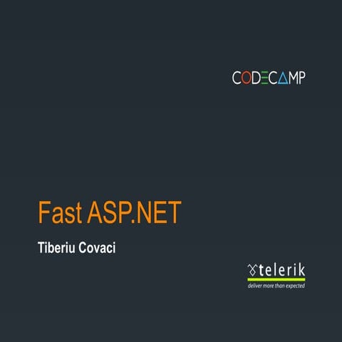 Tiberiu Covaci - Fast, Faster: Async Asp.net