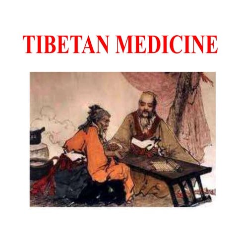 Tibetian medicine