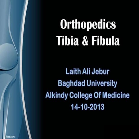 Orthopedics Of Tibia & fibula | PPT