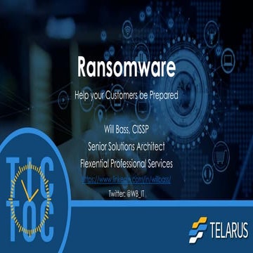 TIC-TOC: Ransomware: Help your Customers be Prepared with Dominique Singer an...