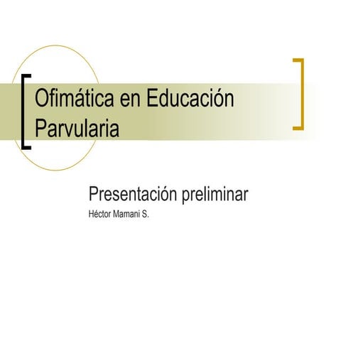 Tic Y OfimáTica EducacióN Parvularia 