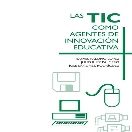 Tic agentes innovacion_educativa