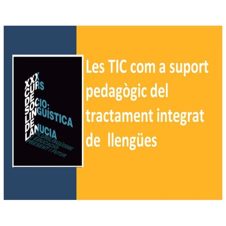 Les TIC com a suport pedagògic del tractament integrat de llengües