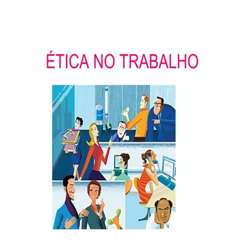 Quais Os Impactos Da Falta De Ética No Trabalho? – TUGY