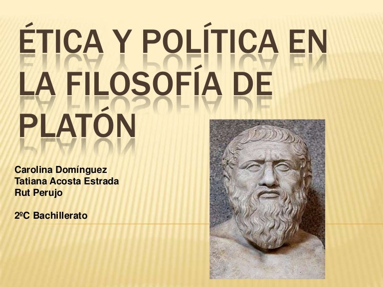 éTica y política en la filosofía de platón