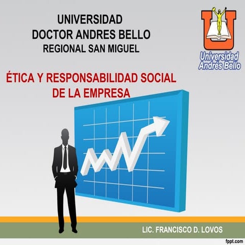 ETICA Y RESPONSABILIDAD SOCIAL EMPRESARIAL