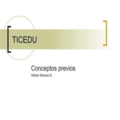 Ticedu Conceptos Previos