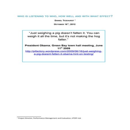 Who is listening to who, how well and with what effect? By Daniel Ticehurst