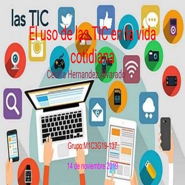 El uso de las TIC en la vida cotidianaa. | PDF