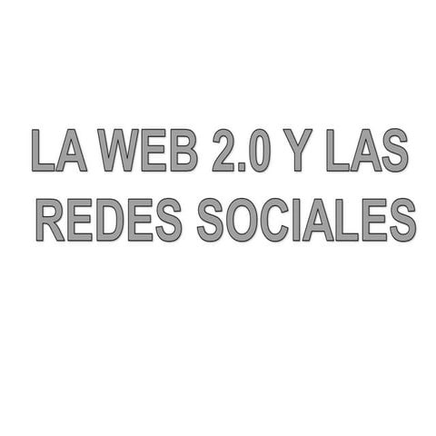 Web 2.0 y redes sociales