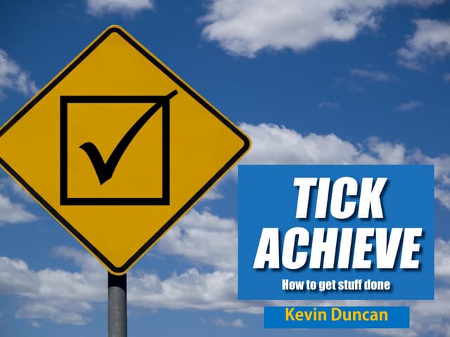 Tick Achieve - How To Get Stuff Done
