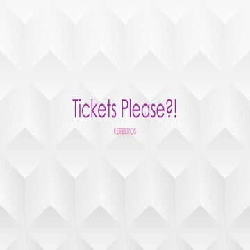 [HUN][Hackersuli] Tickets Please - Kerberos