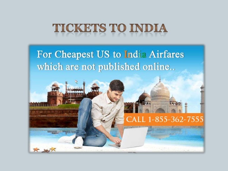 Tickets to india Cheap Tickets to India Book Tickets to India On…