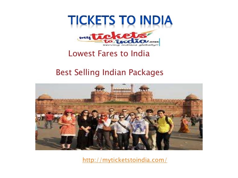 Myticketstoindia Cheap Tickets to India Book Tickets to India