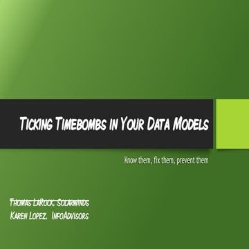 Heart of Data Modeling Webinar: The Ticking Timebombs in Your Data Model