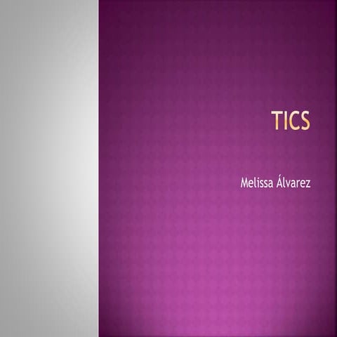 TICS PRIMER SEMESTRETics