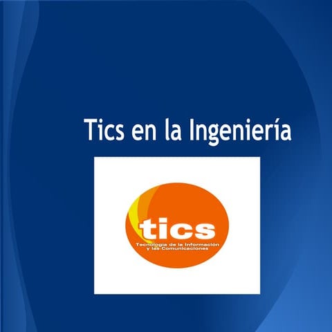 Las tic aplicadas a la ingenieria civil | PPTX