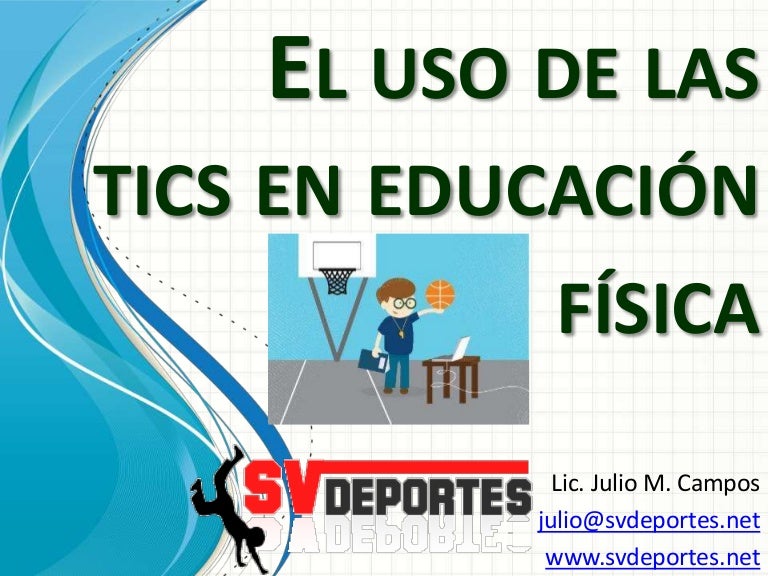 Uso De Las Tics En Educacion Fisica