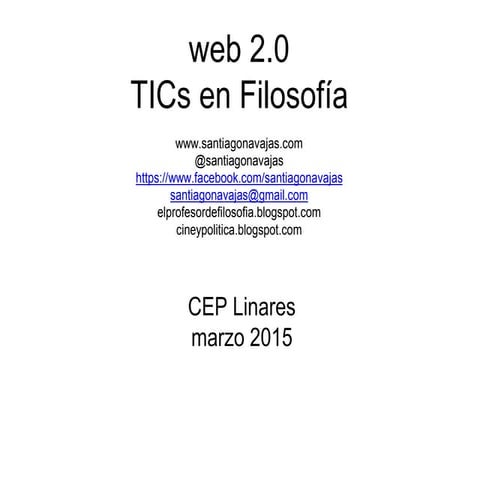 Tics y filosofía, ponencia impartida en el CEP de  Linares