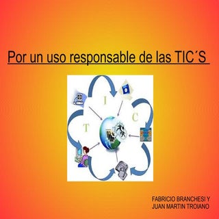 Por un uso responsable de la Tecnol...