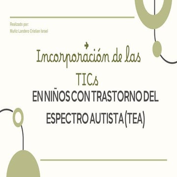 Tics incorporadas para niños con trastorno del aspecto autista.
