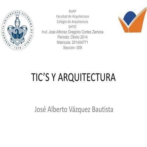 Tic’s y arquitectura