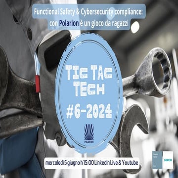 6.TICTACTECH_POLARION_5giugno_ Functional Safety & CyberSecurity con Polarion